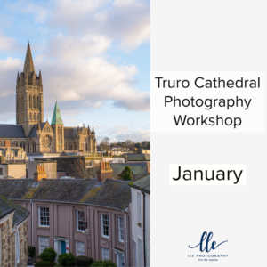 Truro Cathedral Photography Workshop January 2022